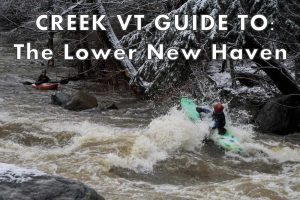 Guide to Lower New Haven River Vermont Whitewater Kayaking